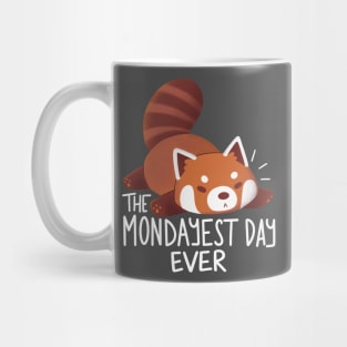 The Mondayest Day Ever Mug